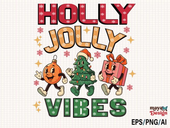 Holly Jolly Vibes Funny Christmas Quotes Illustrations